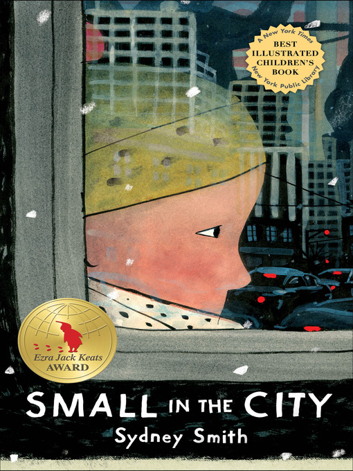 Sydney Smith创作的Small in the City作品的详细信息 - 可供借阅